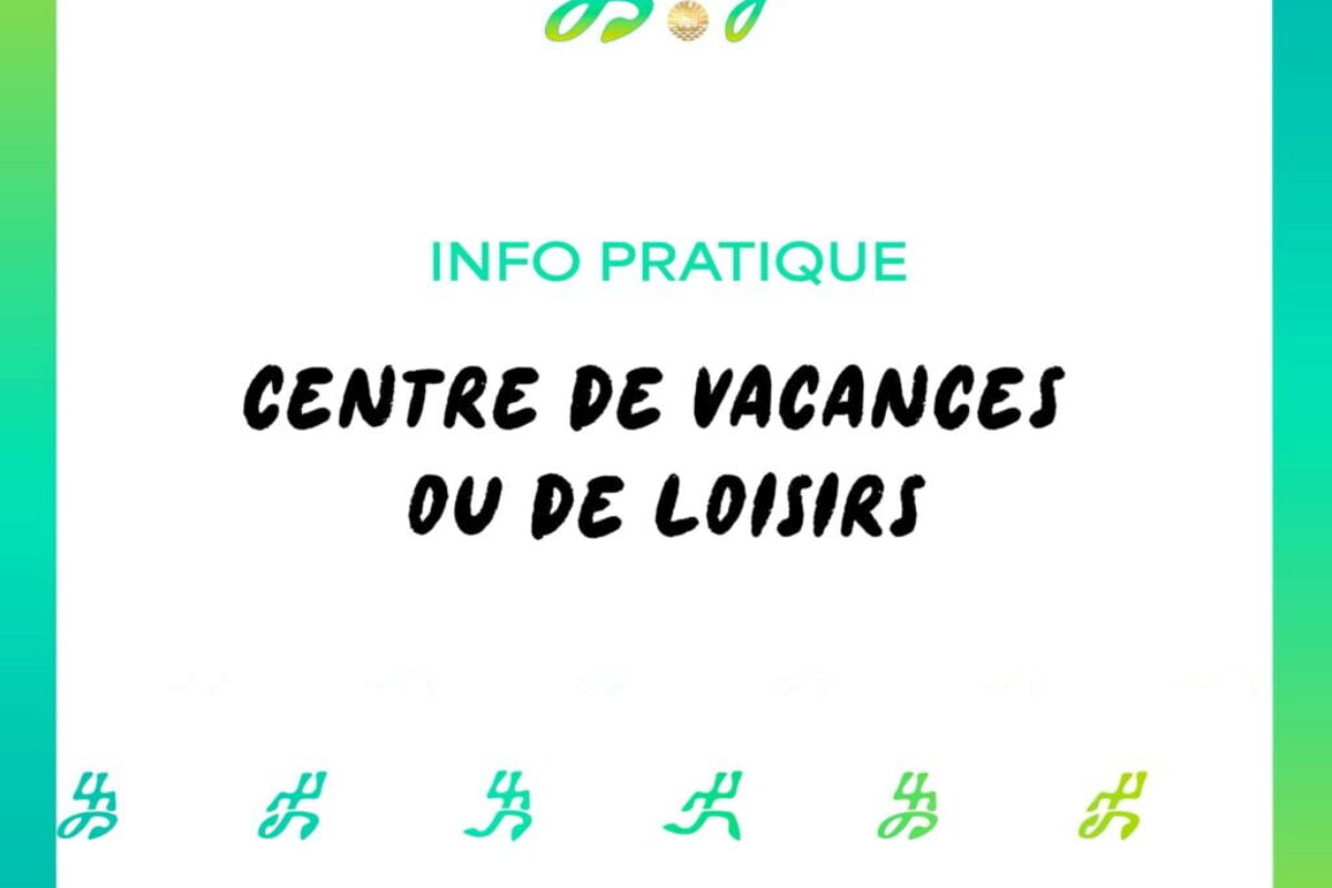 Liste des centres de vacances du mois d’octobre-novembre 2023